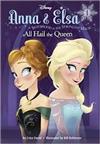 Anna & Elsa #1: All Hail the Queen